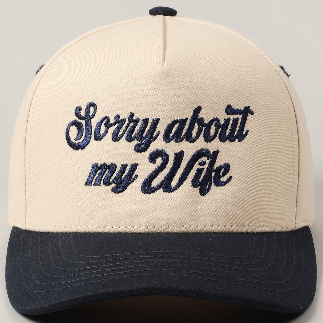 Sorry About My Husband Cap