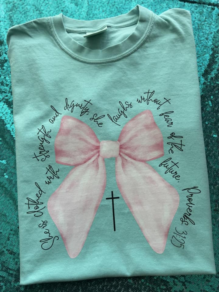 Proverbs 31:25 Bow Tee