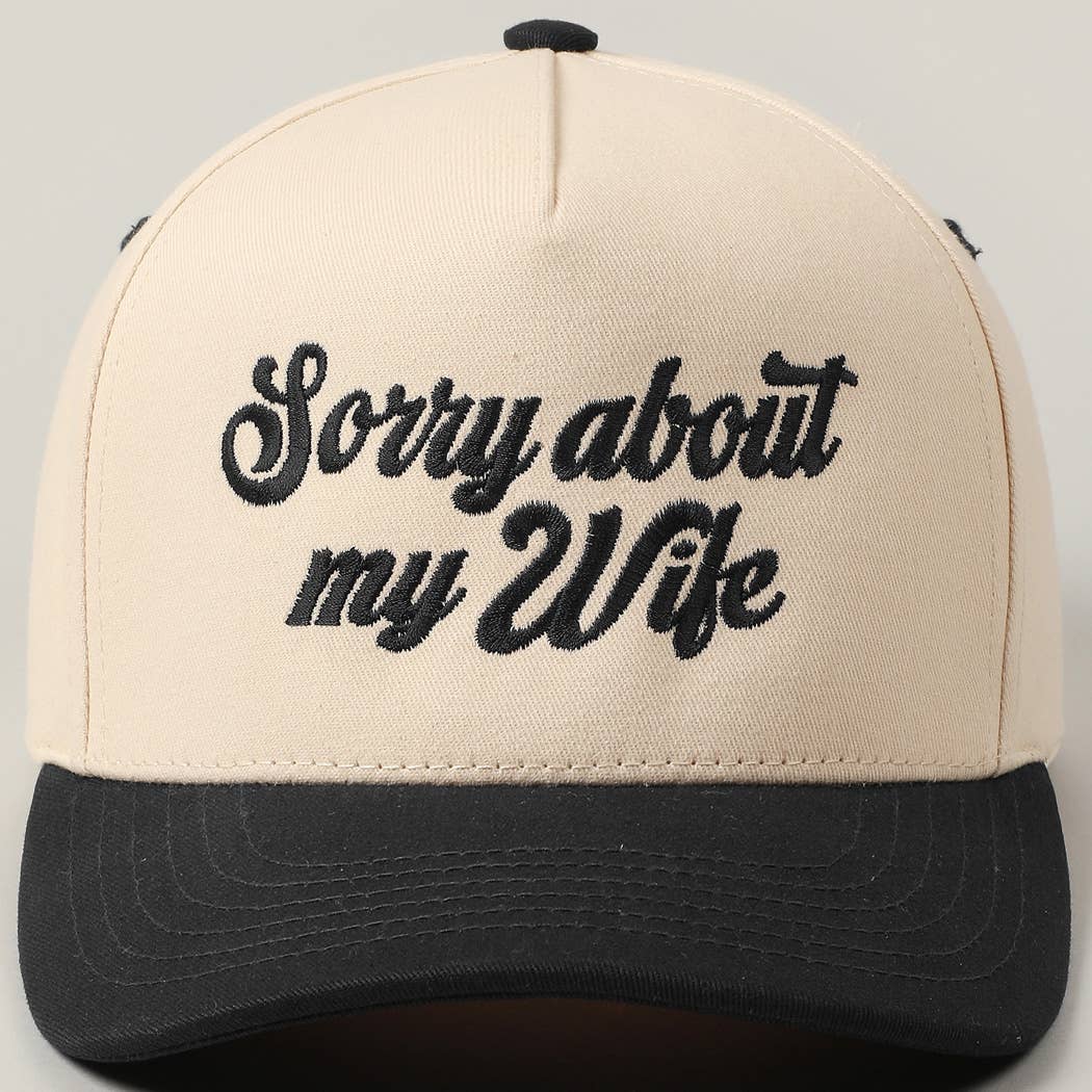 Sorry About My Husband Cap