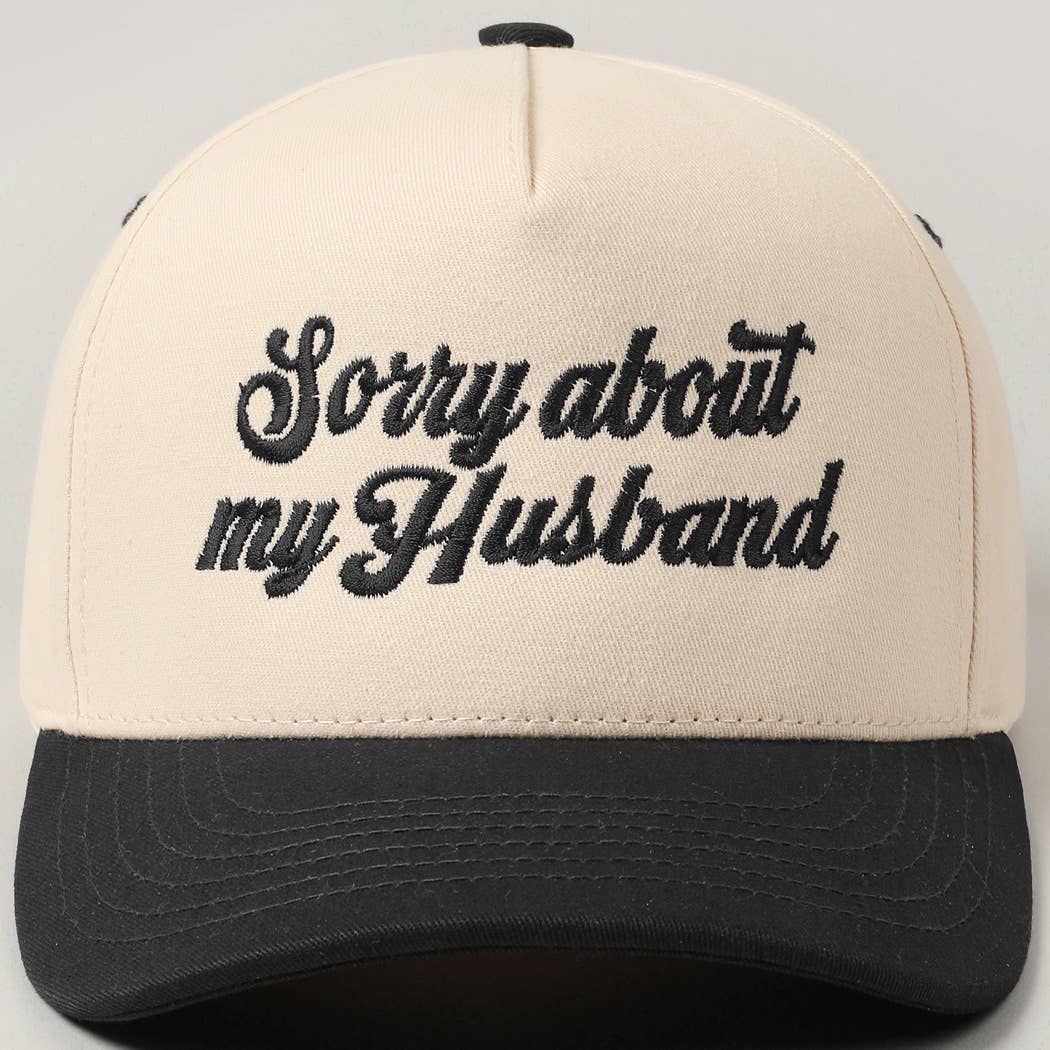 Sorry About My Husband Cap