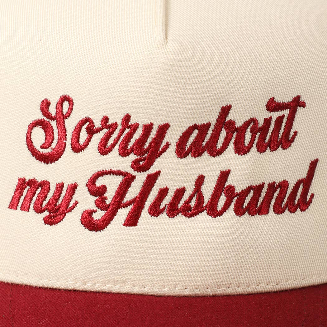 Sorry About My Husband Cap