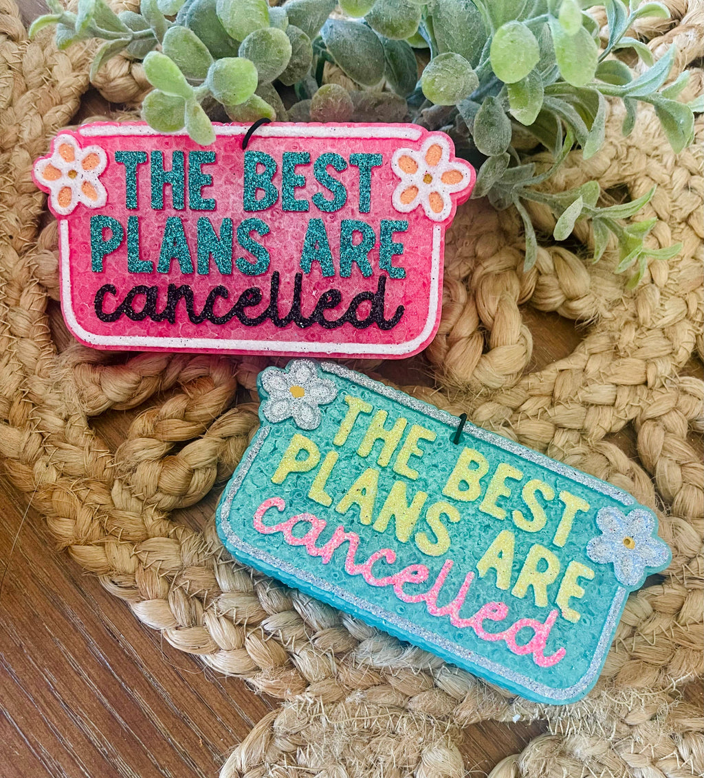 The Best Plans are Cancelled Car Freshie 