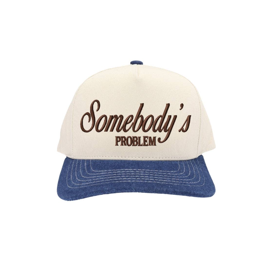 Somebody's Problem Hat
