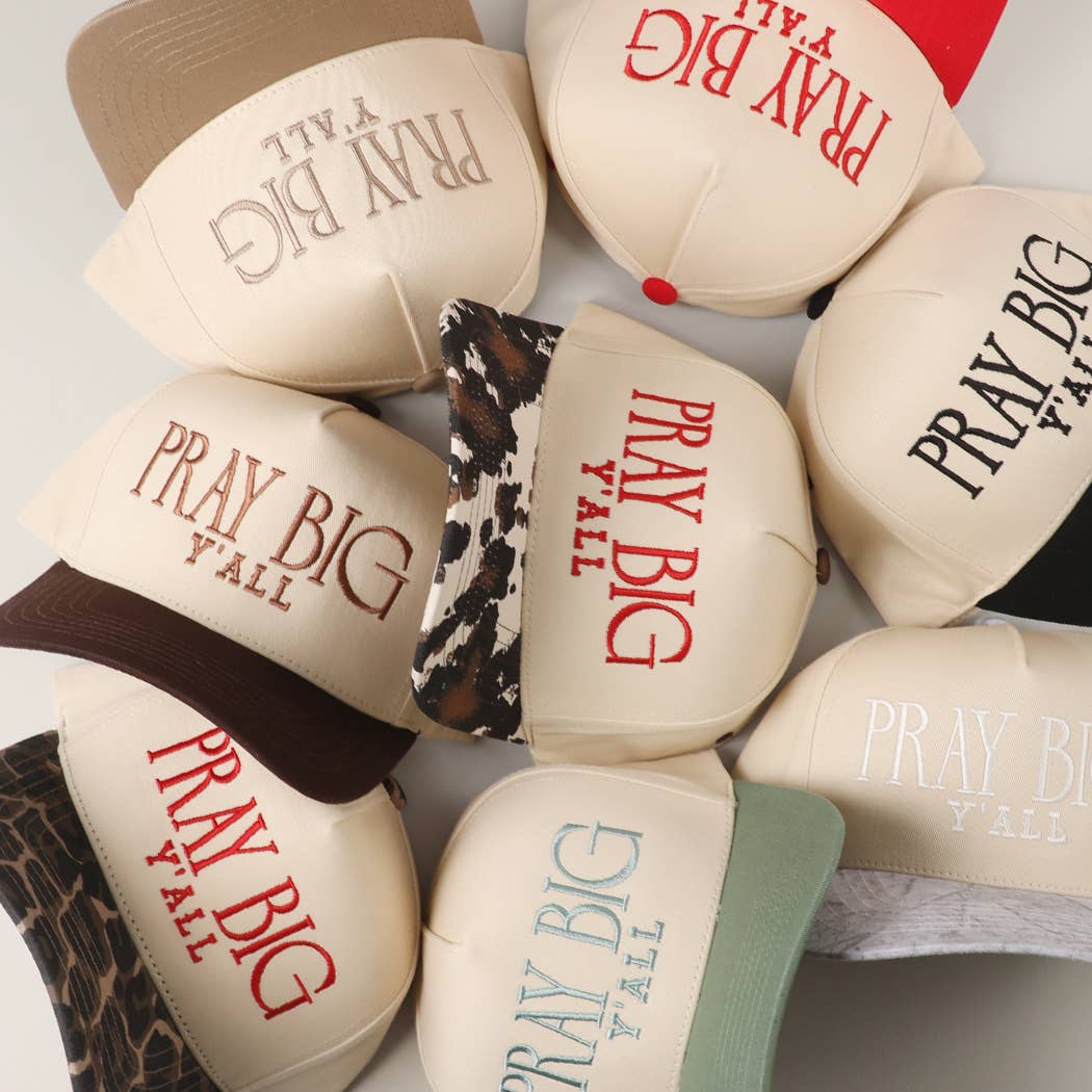 PRAY BIG Y'ALL Embroidery Two-Tone Trucker Hat