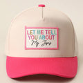 LET ME TELL YOU ABOUT MY JESUS Embroidered Patch Trucker Hat