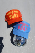 Somewhere on a  Boat Foam Trucker Hat