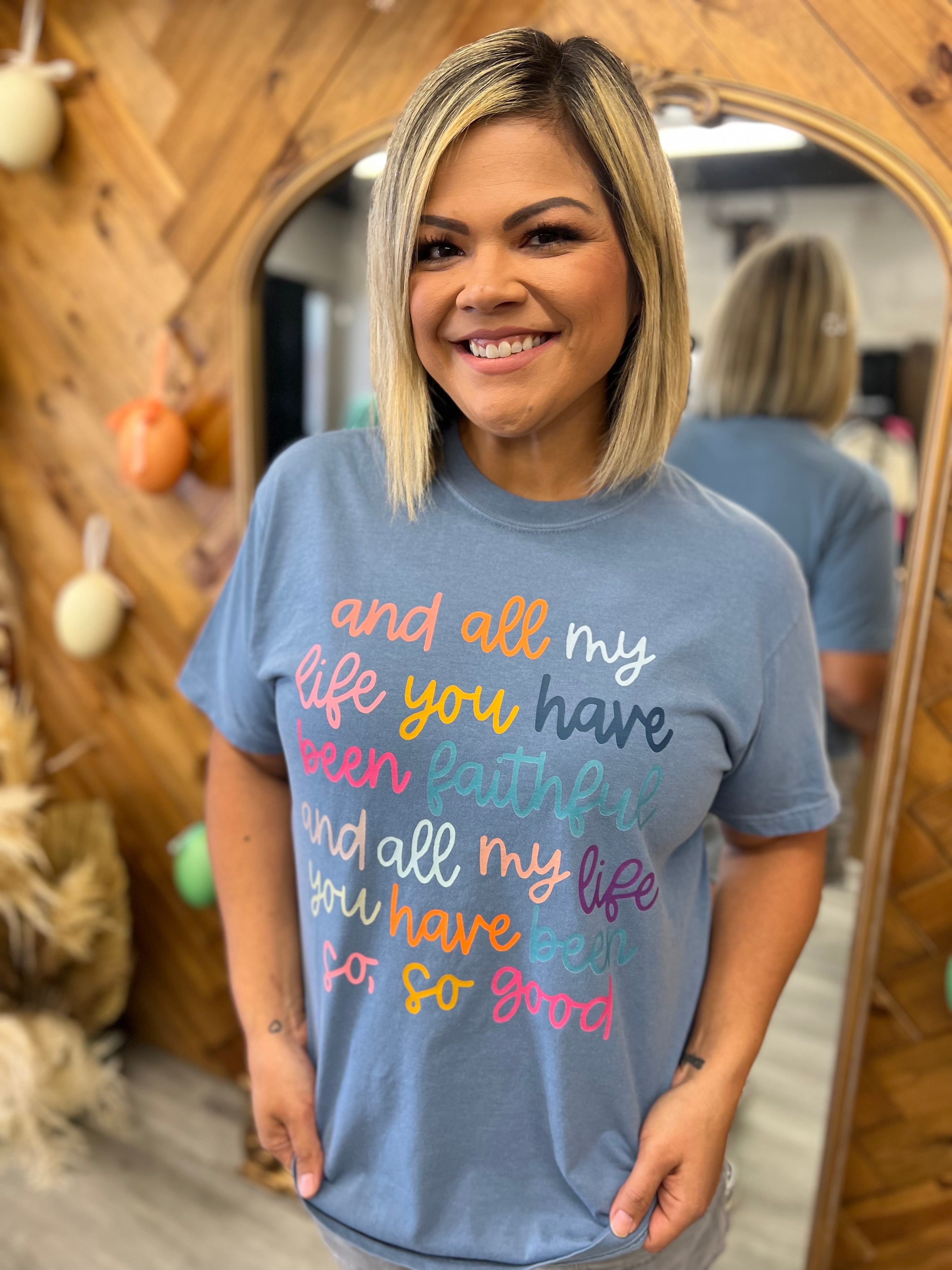 All My Life You Have Been Faithful