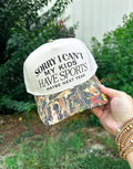 Sorry I Can't My Kids Have Sports Khaki/ Real Camo Canvas Trucker