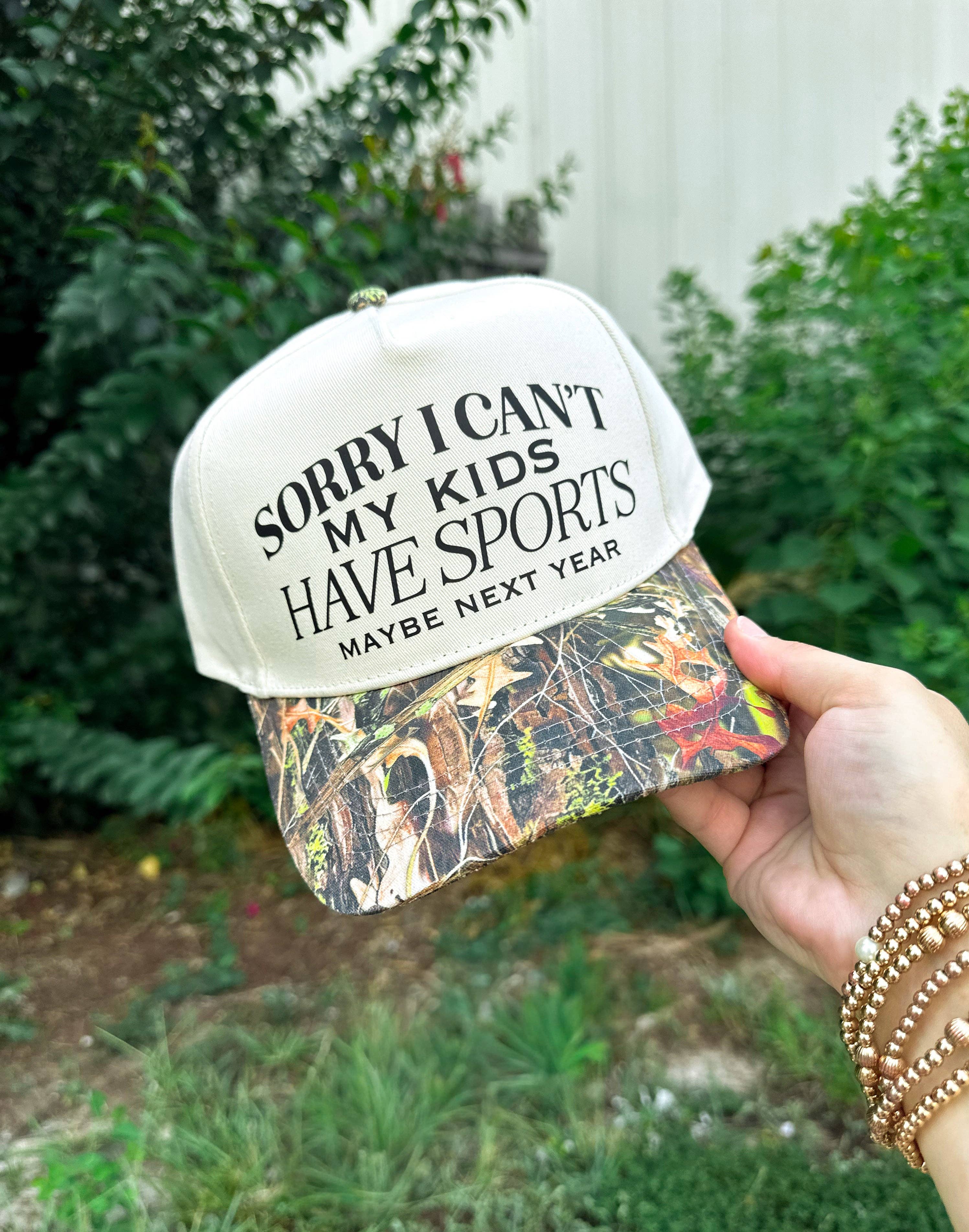 Sorry I Can't My Kids Have Sports Khaki/ Real Camo Canvas Trucker