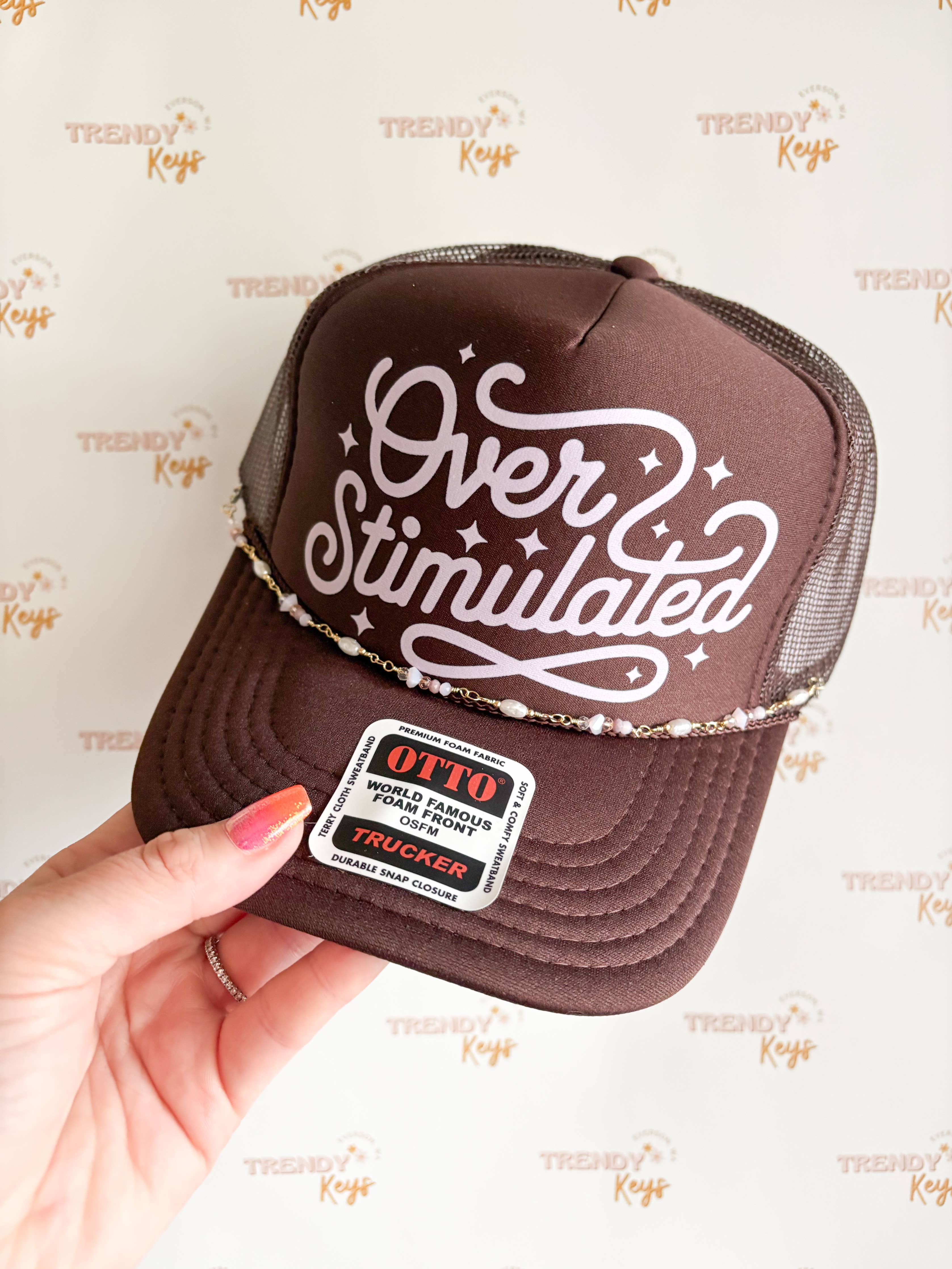 Over Stimulated Trucker Hat