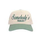 Somebody's Problem Hat