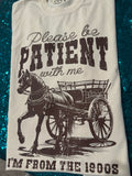 Please Be Patient