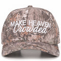 MAKE HEAVEN CROWDED Letter Embroidered Trucker Hat