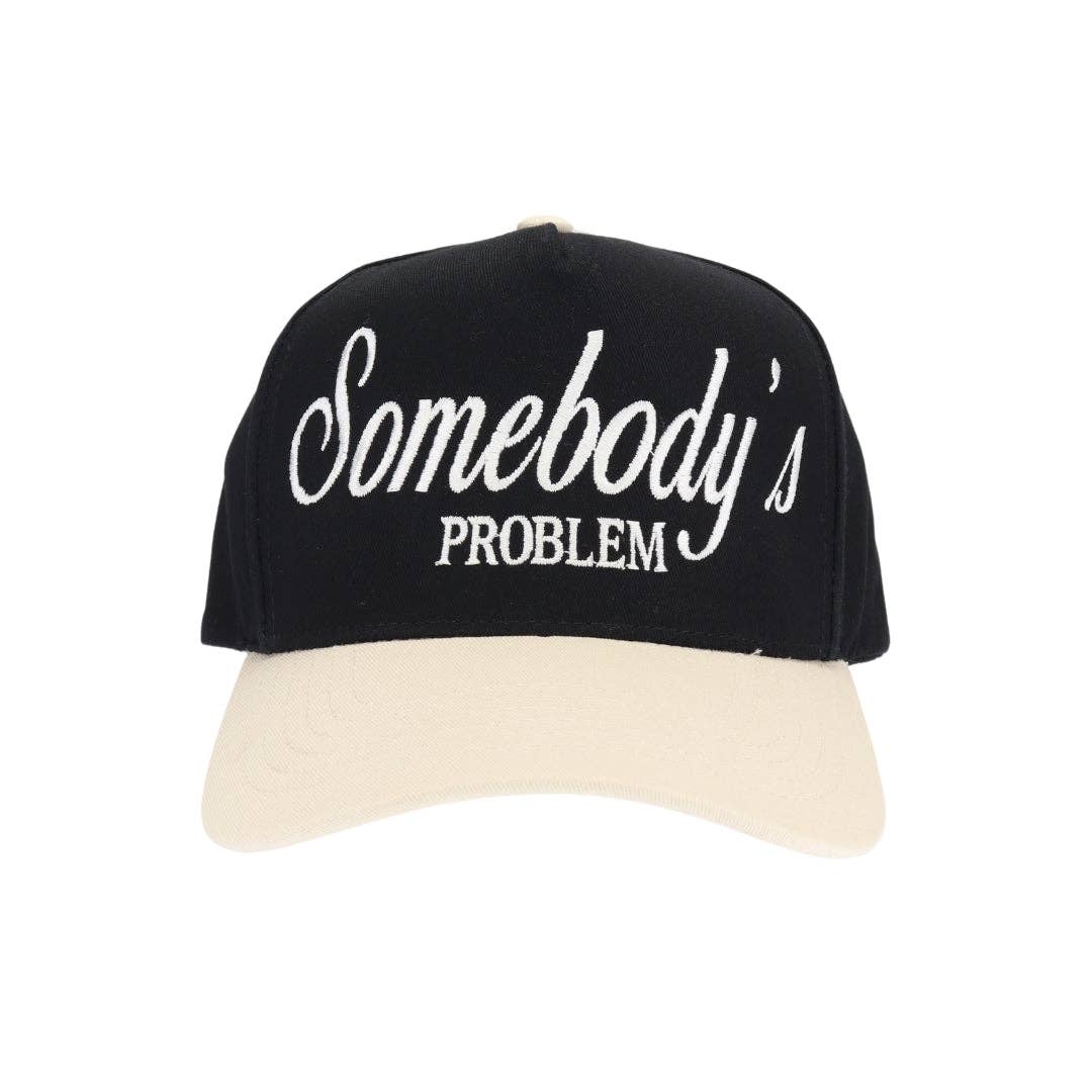 Somebody's Problem Hat