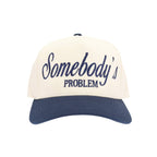 Somebody's Problem Hat