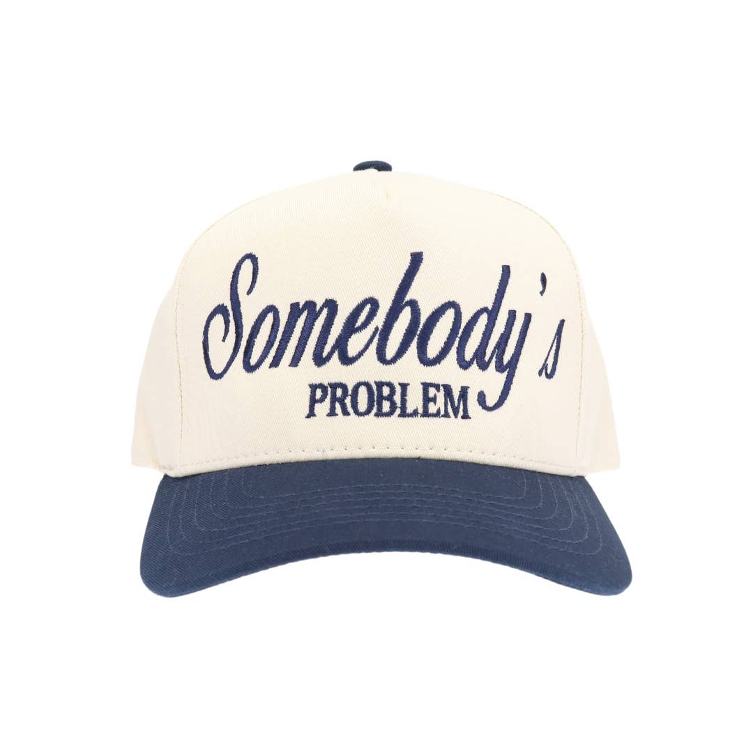 Somebody's Problem Hat