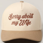 Sorry About My Husband Cap