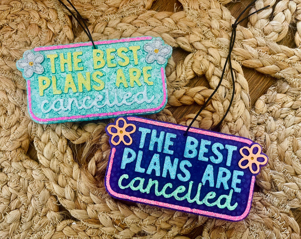 The Best Plans are Cancelled Car Freshie 