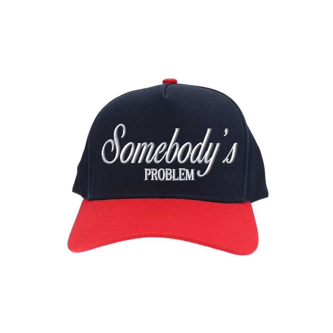 Somebody's Problem Hat