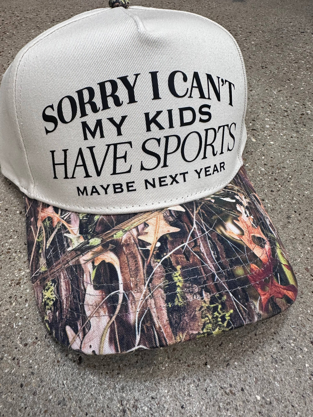 Sorry I Can't My Kids Have Sports Khaki/ Real Camo Canvas Trucker