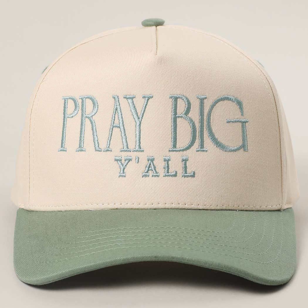 PRAY BIG Y'ALL Embroidery Two-Tone Trucker Hat